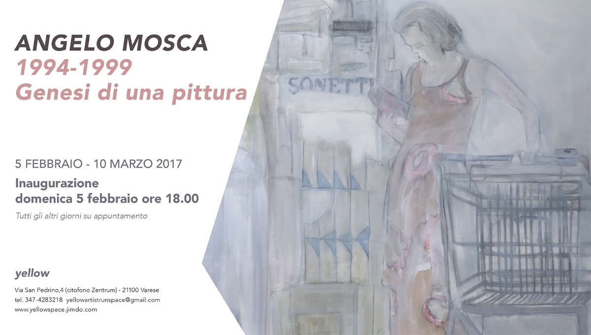 Angelo Mosca – 1994 /1999 Genesi di una pittura